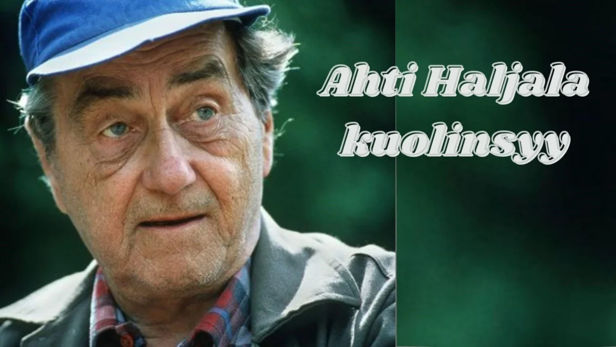 Ahti Haljala kuolinsyy