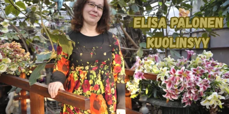 Elisa Palonen kuolinsyy