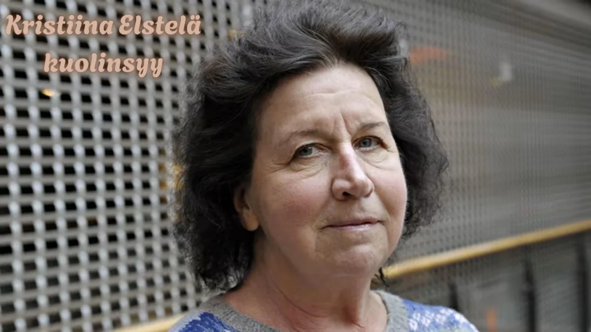 Kristiina Elstelä kuolinsyy